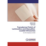 Transdermal Patch of Lamivudine and Stavudine-Loaded Ethosomes