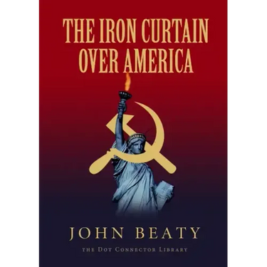 The Iron Curtain Over America