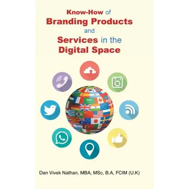 Know-How of Branding Products and Services in the Digital Space