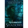 Veiled Shadows: The Age of Alandria: Book Two