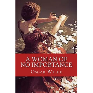 A Woman of No Importance