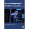 Disaster and Emergency Management Methods: Social Science Approaches in Application