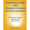 Commentary on the ASHI Standard of Practice for Home Inspections