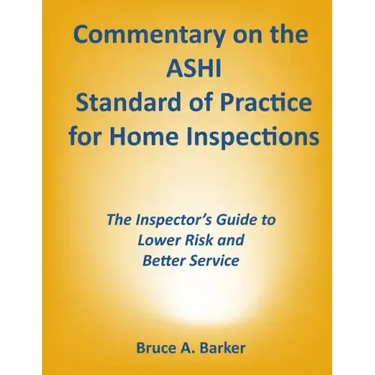 Commentary on the ASHI Standard of Practice for Home Inspections