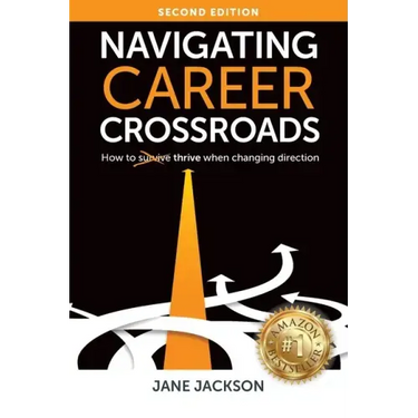 Navigating Career Crossroads: How to Thrive When Changing Direction