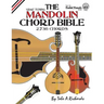 The Mandolin Chord Bible: GDAE Standard Tuning 2,736 Chords
