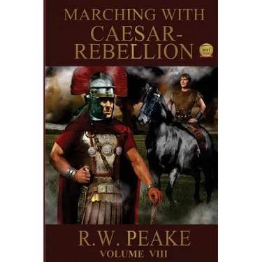 Marching With Caesar: Rebellion