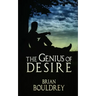 The Genius of Desire