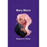 Mary Marie