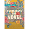 Estranging the Novel: Poland, Ireland, and Theories of World Literature