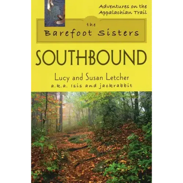The Barefoot Sisters: Southbound