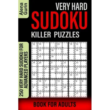Very Hard Sudoku Killer Puzzles Book for Adults: 250 Very Hard Sudoku For Advanced Players