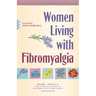 Women Living with Fibromyalgia