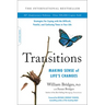 Transitions (40th Anniversary Edition): Making Sense of Life's Changes