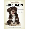 Paws to Reflect for Dog Lovers: 60 Devotions on Trust & Love
