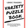 Logic Teasers Variety Puzzle Book: Agreement