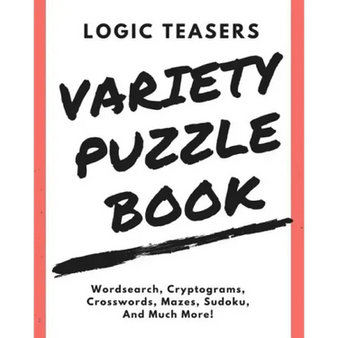 Logic Teasers Variety Puzzle Book: Agreement