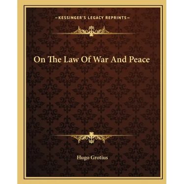 On The Law Of War And Peace