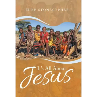 It's All About Jesus