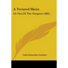 A Twisted Skein: Or Out Of The Tempest (1881)