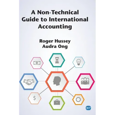 A Non-Technical Guide to International Accounting