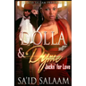 Dolla & Dyme: Jackin' For Love