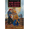 Jamie Sharpe and the Pirates of Barbary
