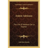 Ardent Adrienne: The Life of Madame de La Fayette