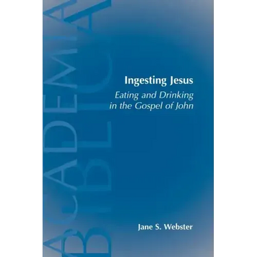 Ingesting Jesus