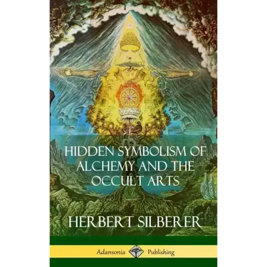 Hidden Symbolism of Alchemy and the Occult Arts (Hardcover)