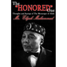 The "Honored" One: Thoughts and Sayings of The Messenger of Allah: Mr. Elijah Muhammad