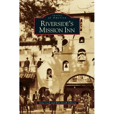 Riverside's Mission Inn