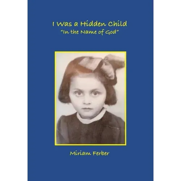 I Was a Hidden Child