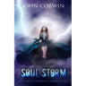 Soul Storm: Epic Urban Fantasy
