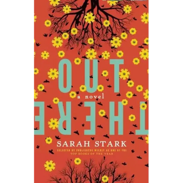 Out There: A Novel
