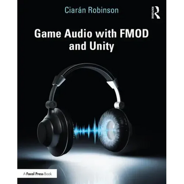 Game Audio with FMOD and Unity