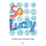 So Lucky
