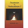 Cessationism or Continuationism?: An Exposition Of 1 Corinthians 12-14 And Related Passages