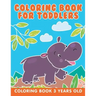 Coloring Book for Toddlers: Coloring Book 3 Years Old