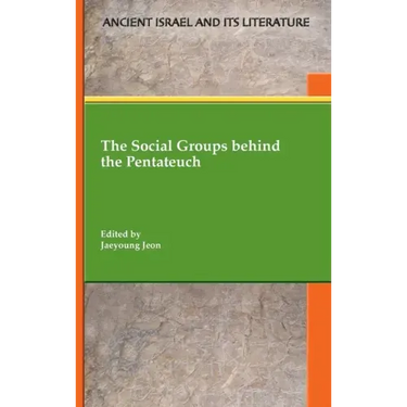 The Social Groups behind the Pentateuch