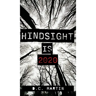 Hindsight is 2020