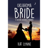 Oklahoma Bride: A Western Historical Romance