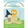 Can a Frog Catch a Pumpkin: A Halloween Adventure