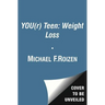 YOU(r) Teen: Losing Weight