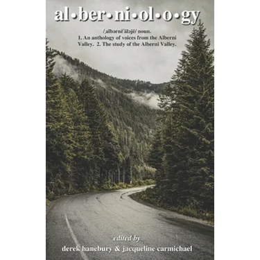 Alberniology: The Alberni Anthology