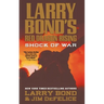 Larry Bond's Red Dragon Rising: Shock of War