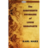 The Eighteenth Brumaire of Louis Bonaparte
