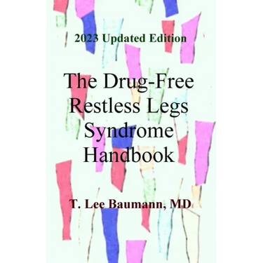 The Drug-Free Restless Legs Syndrome Handbook