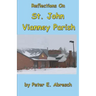 Reflections On St. John Vianney Parish
