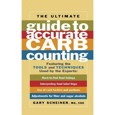 Ultimate Guide to Accurate Carb Counting